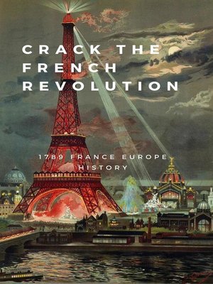 cover image of Crack the French Revolution